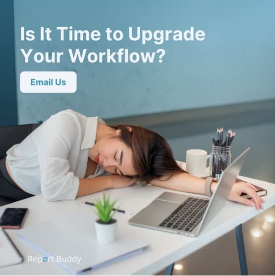 Is It Time to Upgrade Your Workflow? Email Us